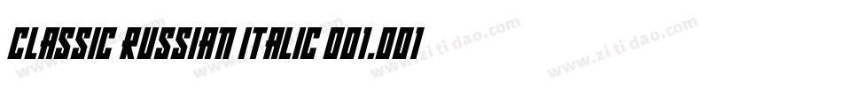 Classic Russian Italic 001.001字体转换